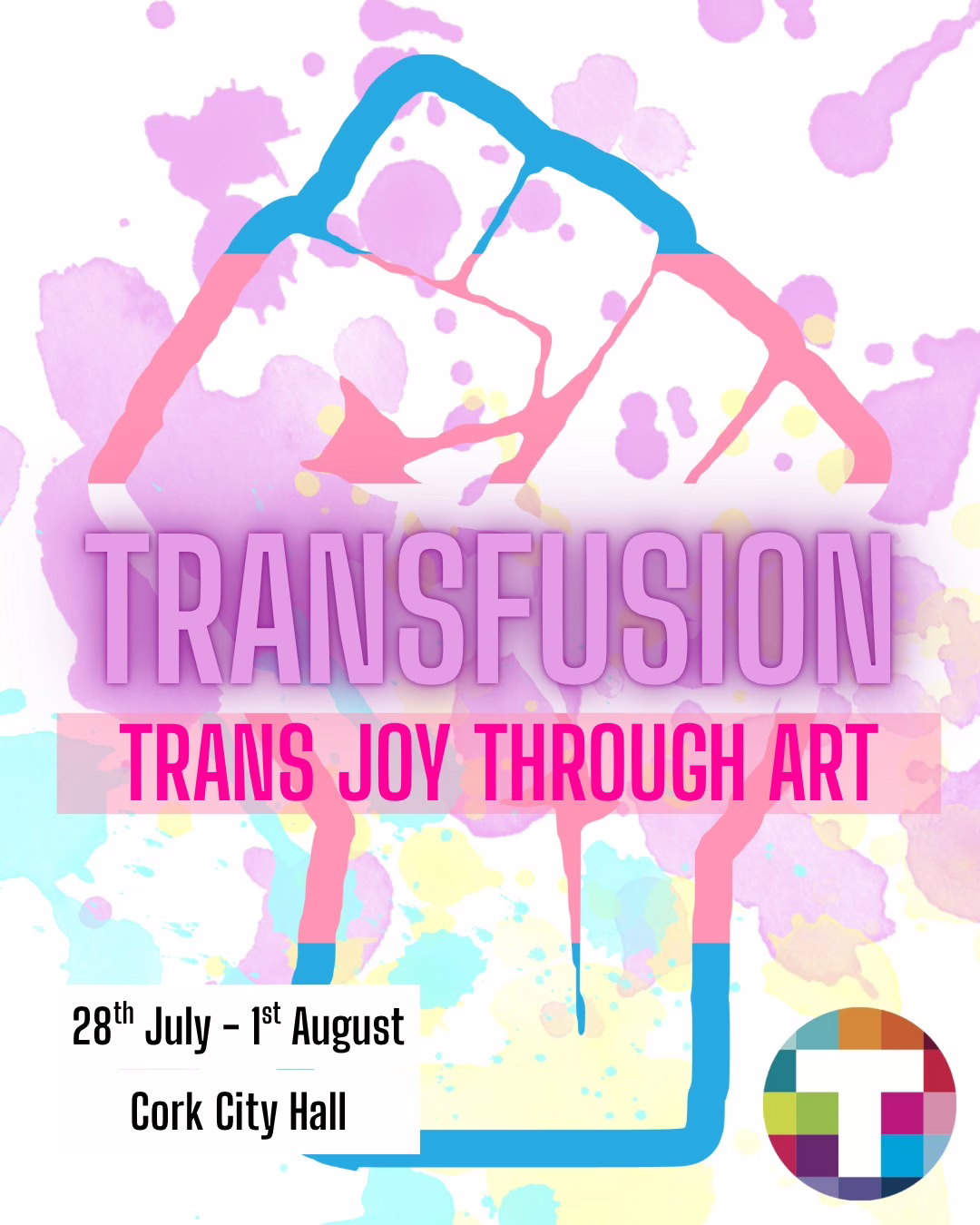 TRANSFUSION TRANS JOY THROUGH ART

@ Cork City Hall